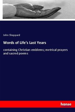 Words of Life's Last Years - Sheppard, John