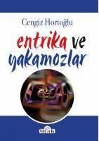 Entrika ve Yakamozlar - Hortoglu, Cengiz