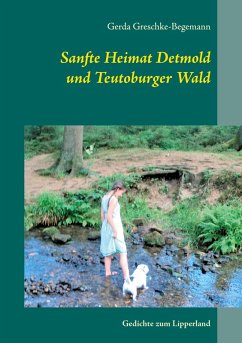 Sanfte Heimat Detmold und Teutoburger Wald (eBook, ePUB) - Greschke-Begemann, Gerda