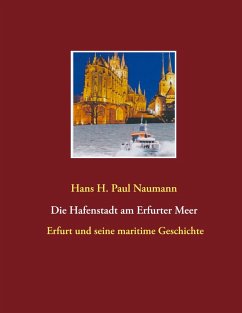 Die Hafenstadt am Erfurter Meer (eBook, ePUB) - Naumann, Hans H. Paul