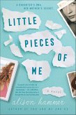 Little Pieces of Me (eBook, ePUB)