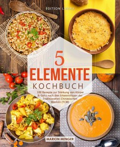 5-Elemente-Kochbuch (eBook, ePUB) - Menger, Marion