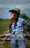 The Heart of the Rodeo (eBook, ePUB)