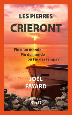 Les pierres crieront - Fayard, Joël