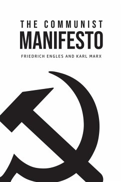 The Communist Manifesto - Marx, Karl; Engles, Friedrich