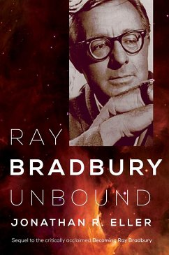 Ray Bradbury Unbound - Eller, Jonathan R