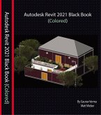 Autodesk Revit 2021 Black Book (eBook, ePUB)
