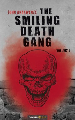 The Smiling Death Gang (eBook, ePUB) - Anakwenze, John