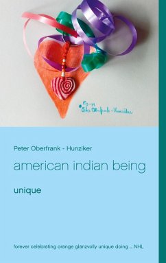 american indian being (eBook, ePUB) - Oberfrank - Hunziker, Peter