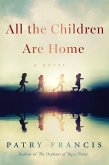 All the Children Are Home (eBook, ePUB)