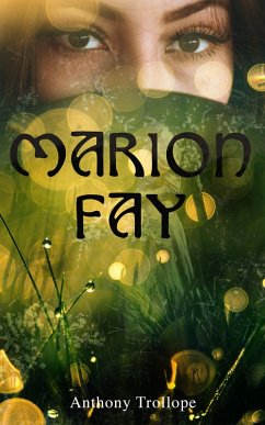 Marion Fay (eBook, ePUB) - Trollope, Anthony