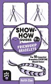 Show-How Guides: Friendship Bracelets (eBook, ePUB)