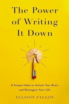 The Power of Writing It Down - Fallon, Allison