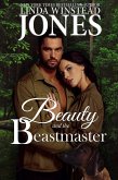 Beauty and the Beastmaster (Mystic Springs, #3) (eBook, ePUB)