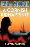 A Cornish Kidnapping (The Loveday Mysteries, #2) (eBook, ePUB)