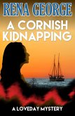 A Cornish Kidnapping (The Loveday Mysteries, #2) (eBook, ePUB) A Cornish Kidnapping (The Loveday Mysteries, #2) (eBook, ePUB)