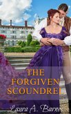 The Forgiven Scoundrel (Tricking the Scoundrels, #5) (eBook, ePUB)