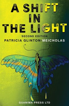 A Shift In the Light (eBook, ePUB) - Glinton-Meicholas, Patricia