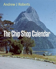 The Chip Shop Calendar (eBook, ePUB) - J Roberts, Andrew