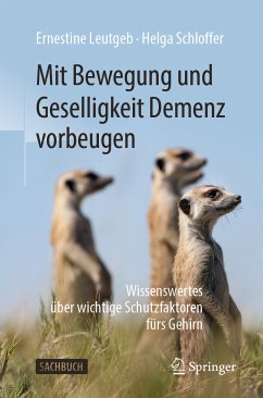 Mit Bewegung und Geselligkeit Demenz vorbeugen (eBook, PDF) - Leutgeb, Ernestine; Schloffer, Helga