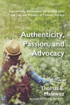 Authenticity, Passion, and Advocacy - Malewitz, Thomas E.