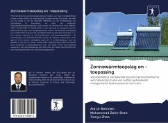 Zonnewarmteopslag en -toepassing - Rehman, Ata Ur;Shah, Muhammad Zahir;Zhao, Tianyu