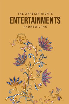 The Arabian Nights Entertainments - Lang, Andrew