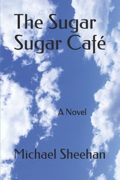 The Sugar Sugar Café - Sheehan, Michael