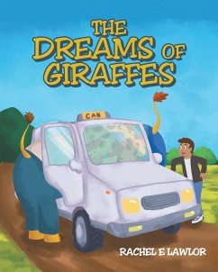 The Dreams of Giraffes - Lawlor, Rachel E