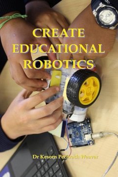 Create Educational Robotics - Weaver, Kesorn Pechrach