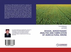 DESIGN, AERODYNAMIC ANALYSIS AND FABRICATION OF AGRICULTURAL DRONE