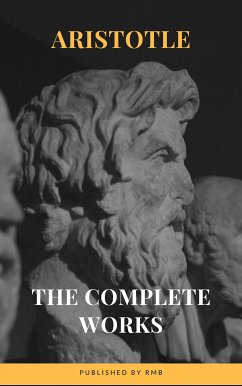 Aristotle: The Complete Works (eBook, ePUB) - Aristotle; RMB