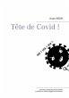 Tête de Covid ! (eBook, ePUB) - Bild 1