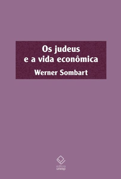 Os judeus e a vida econômica (eBook, ePUB) Os judeus e a vida econômica (eBook, ePUB)