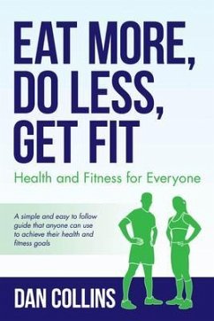 Cover Eat More, Do Less, Get Fit (eBook, ePUB)