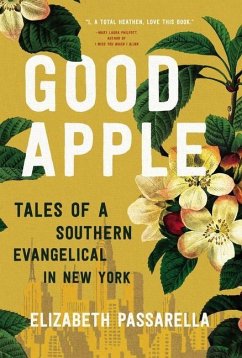 Good Apple - Passarella, Elizabeth