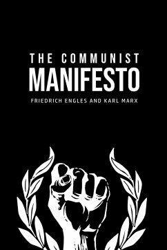 The Communist Manifesto - Marx, Karl; Engles, Friedrich
