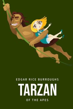 Tarzan of the Apes - Burroughs, Edgar Rice