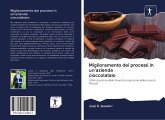 Miglioramento dei processi in un'azienda cioccolataio