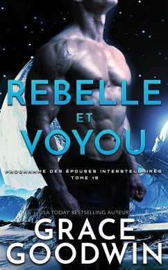 Rebelle et Voyou - Goodwin, Grace