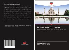 Indiens-Indo-Européens - Tikhomirov, Andrey;Tikhomirova, Galina