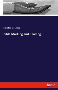 Bible Marking and Reading - Snead, Littleton U.