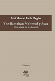 Y se llamaban Mahmud y Ayaz (eBook, ePUB) Y se llamaban Mahmud y Ayaz (eBook, ePUB)