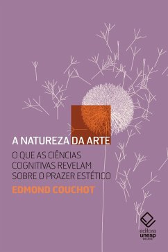 A natureza da arte (eBook, ePUB) - Couchot, Edmond