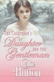 The Courtesan's Daughter and the Gentleman (The Merry Misfits of Bath, #2) (eBook, ePUB) The Courtesan's Daughter and the Gentleman (The Merry Misfits of Bath, #2) (eBook, ePUB)