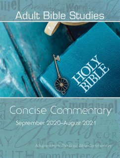 Adult Bible Studies Concise Commentary September 2020-August 2021 (eBook, ePUB)