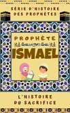 Prophète Ismael (eBook, ePUB)