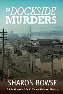 The Dockside Murders (John Granville & Emily Turner Historical Mystery Series, #7) (eBook, ePUB) - Rowse, Sharon