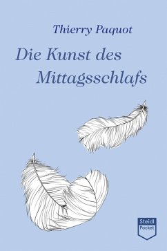 Die Kunst des Mittagsschlafs (Steidl Pocket) (eBook, ePUB) - Paquot, Thierry