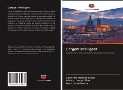 L'argent intelligent - Matheus de Souza, Carlos;Liberato Silva, Willian;Lúcio Pereira, Adan